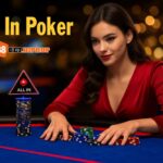 Mẹo chơi all in poker luôn thành công