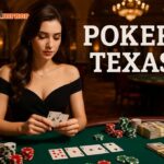 Chi tiết về game bài Poker Texas