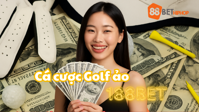 Chiến thuật cá cược Golf ảo từ chuyên gia 188BET Hiphop