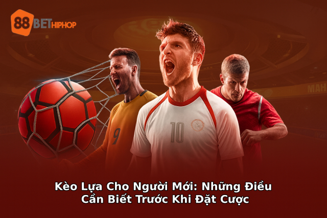 Cùng chuyên gia phân tích kèo lựa chi tiết